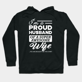 Proud husband of super awesome wife Hoodie